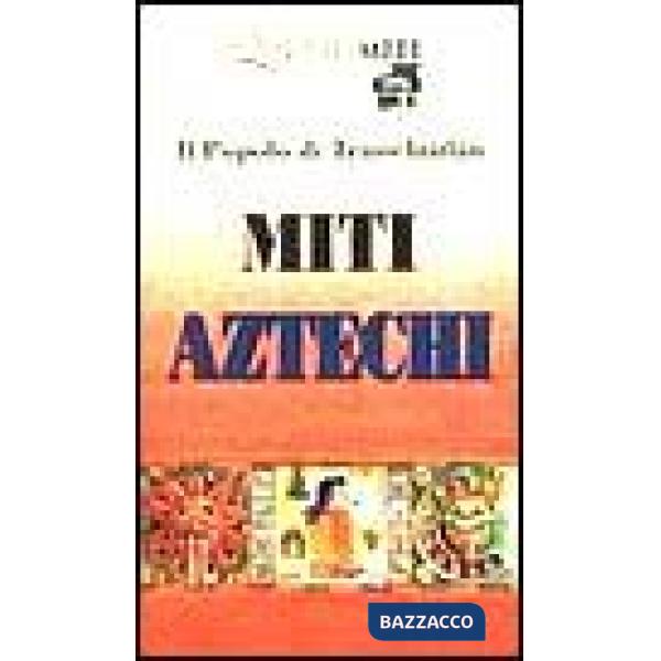 Miti aztechi