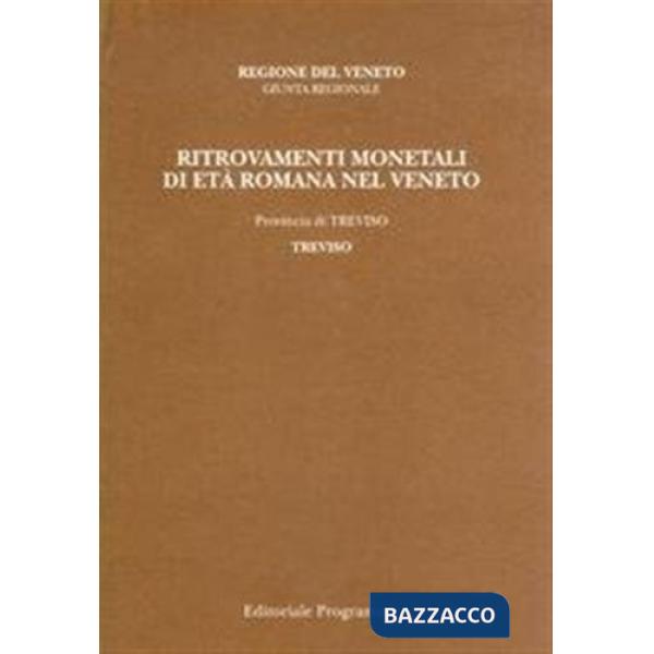 Ritrovamenti monete età romana Treviso