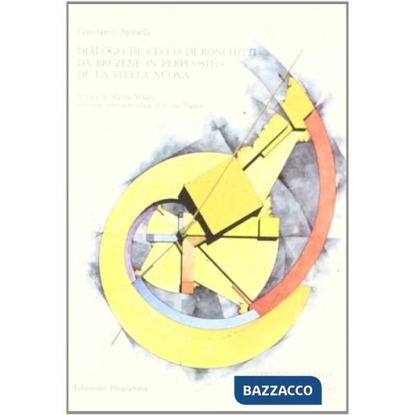 Dialogo De Cecco di Ronchitti da Bruzene in prepuosito de la stella