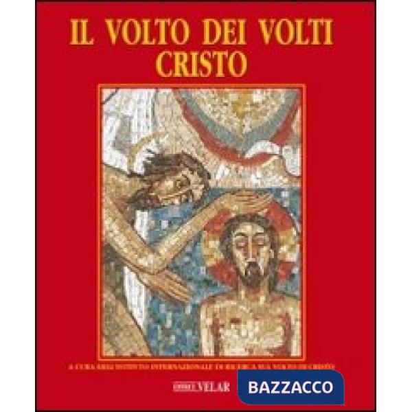 Volto dei volti: Cristo. Ediz. illustrata (Il). Vol. 2