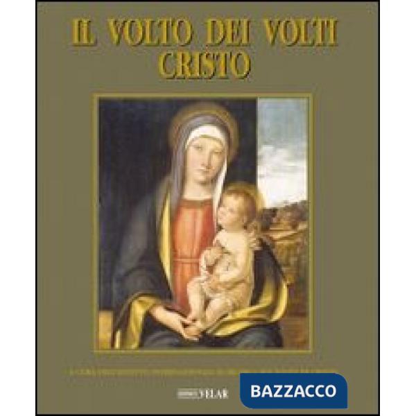 Volto dei volti: Cristo. Ediz. illustrata (Il). Vol. 8