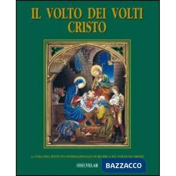 Volto dei volti: Cristo. Ediz. illustrata (Il). Vol. 9