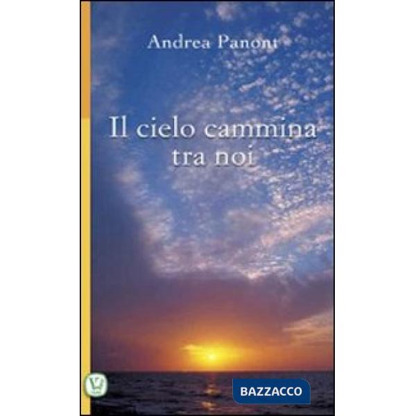 Cielo cammina tra noi (Il)