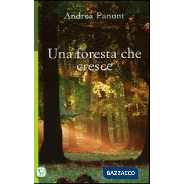 Foresta che cresce (Una)