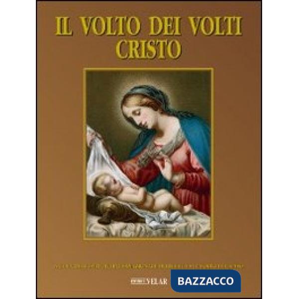 Volto dei volti: Cristo (Il). Vol. 14