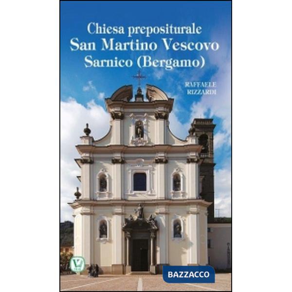 Chiesa prepositurale San Martino vescovo. Sarnico (Bergamo)