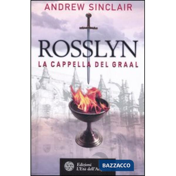 Rosslyn. La cappella del Graal