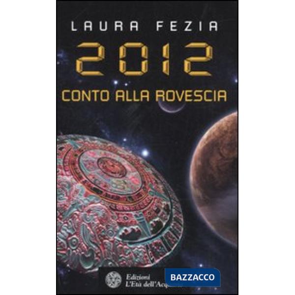 2012. Conto alla rovescia