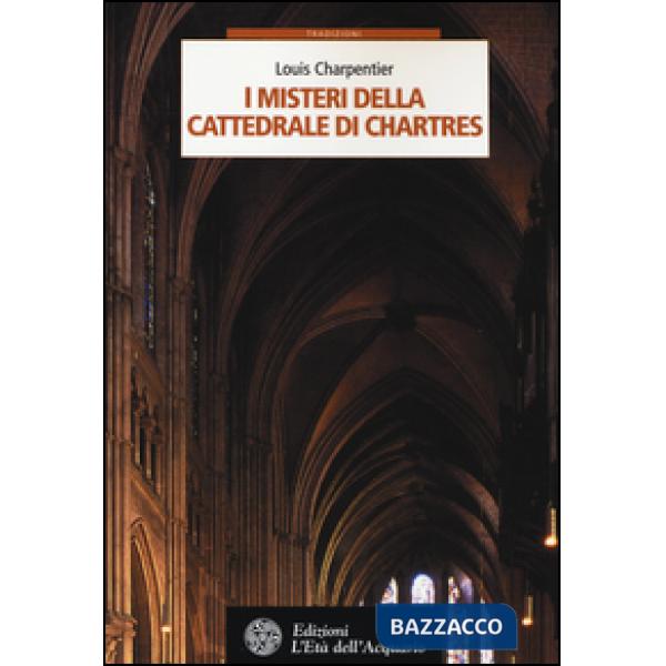 Misteri della cattedrale di Chartres (I)