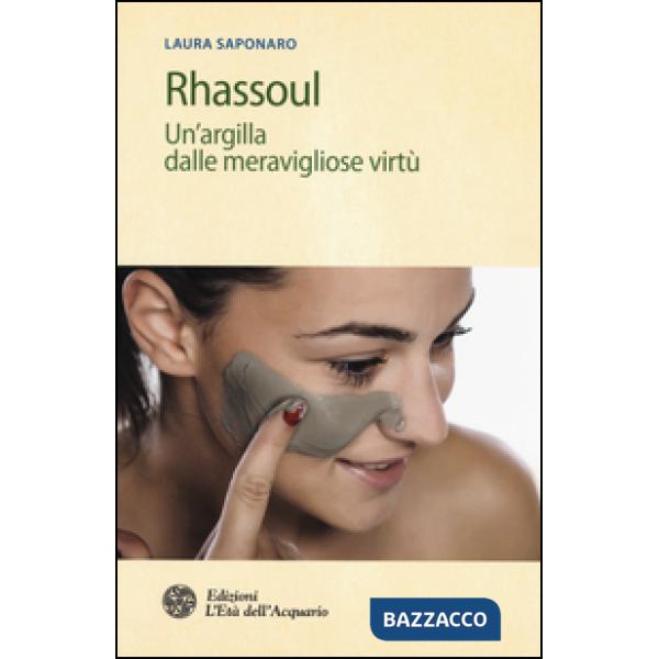 Rhassoul. Un'argilla dalle meravigliose virtù