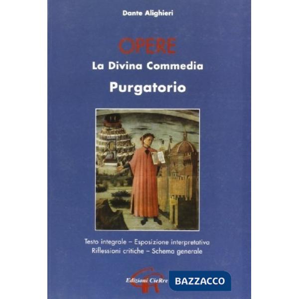 Opere. Divina Commedia. Purgatorio