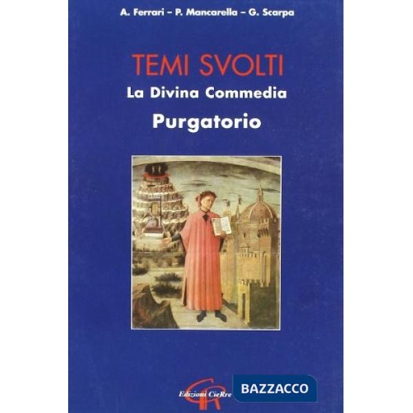 Divina Commedia. Purgatorio. Temi svolti