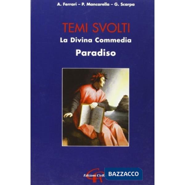 Divina Commedia. Paradiso. Temi svolti