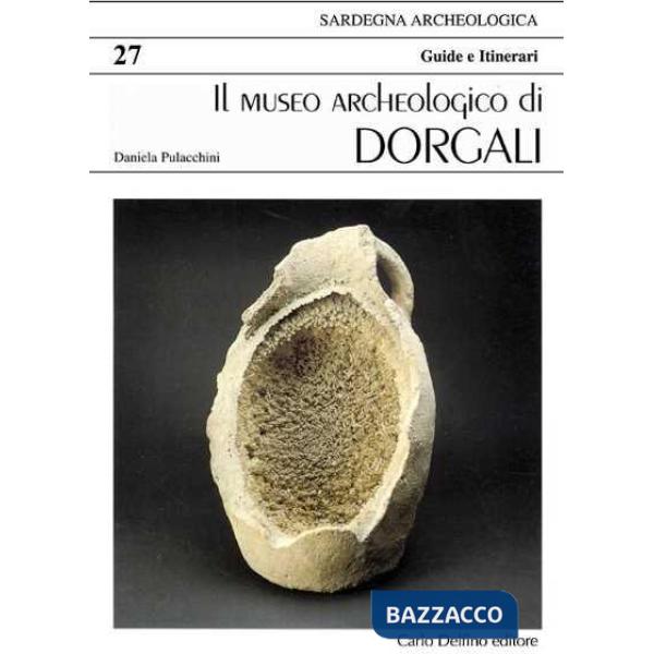 Museo archeologico di Dorgali (Il)