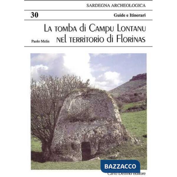 Tomba di Campu Lontanu nel territorio di Florinas (La)