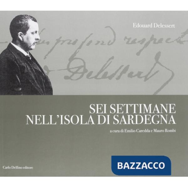 Sei settimane nell'isola di Sardegna