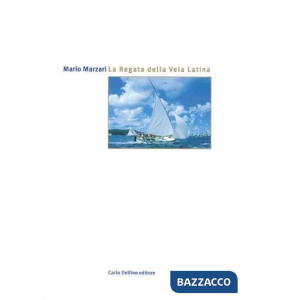 Regata della vela latina (La)