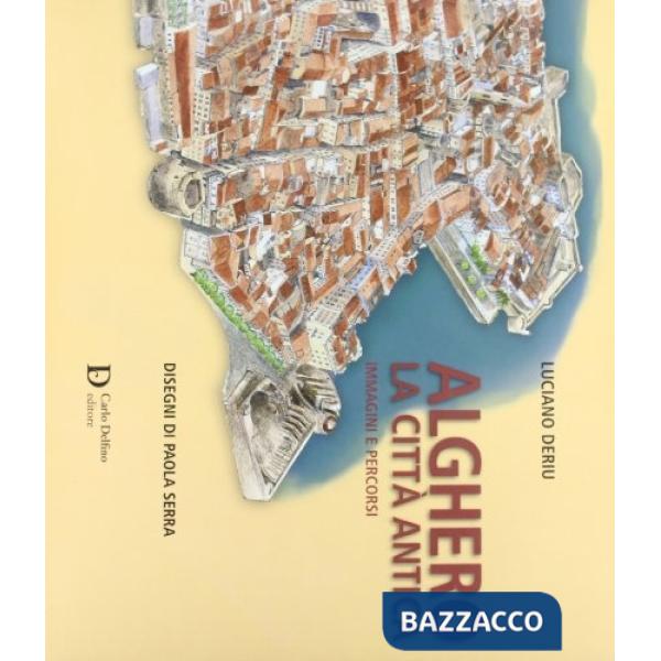 Alghero. La città antica