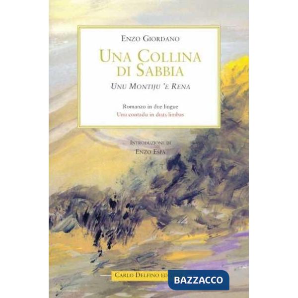 Collina di sabbia. Unu montiju 'e rena (Una)