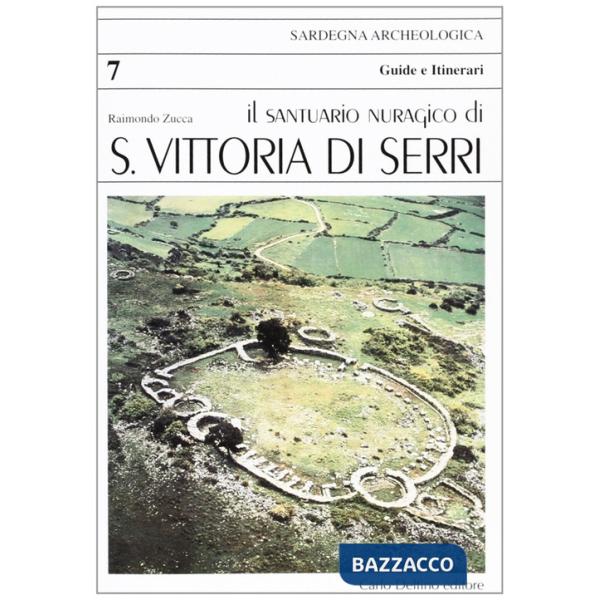 Santuario nuragico di Santa Vittoria di Serri (Il)