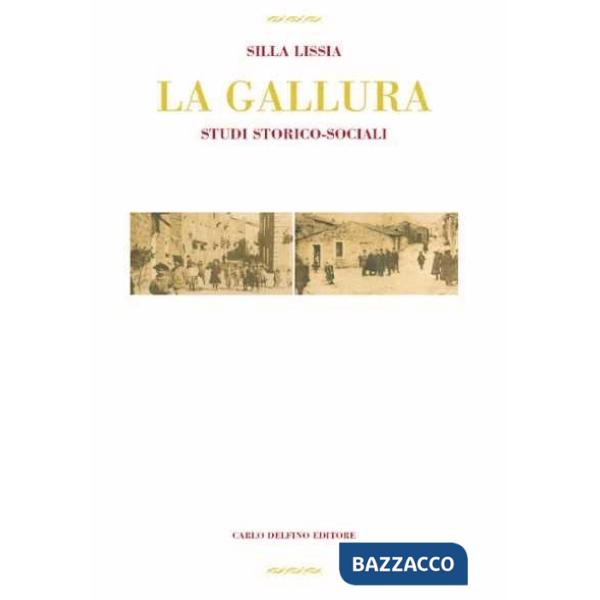 Gallura. Studi storico sociali (La)