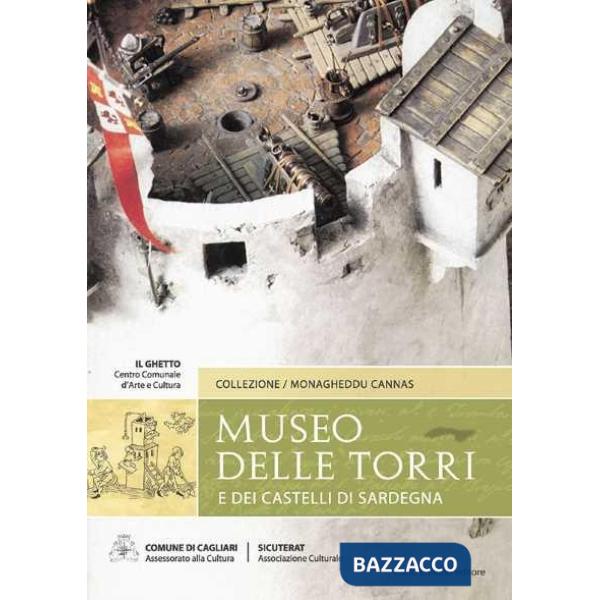Museo delle torri e dei castelli di Sardegna
