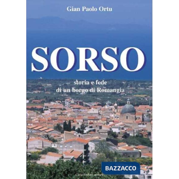 Sorso. Storia e fede di un borgo di Romangia