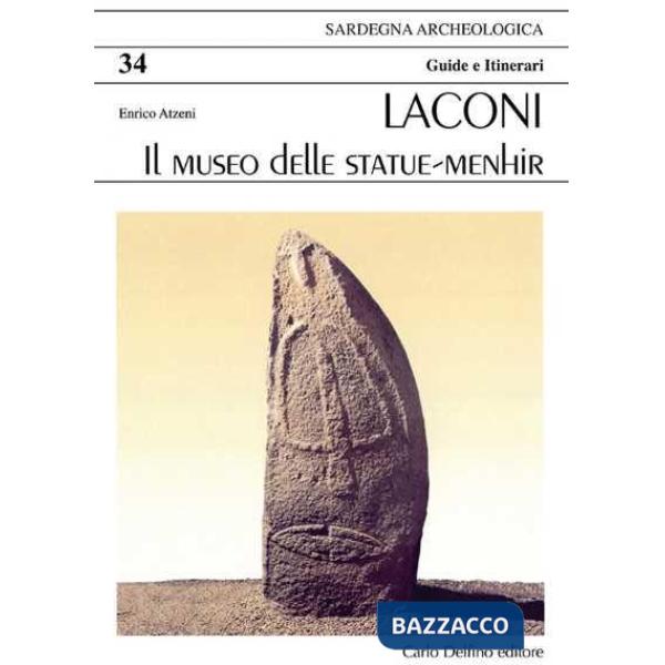 Laconi. Il museo delle statue-menhir
