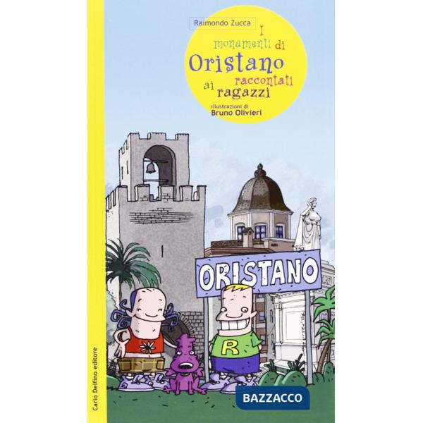 Monumenti di Oristano raccontati ai ragazzi (I)