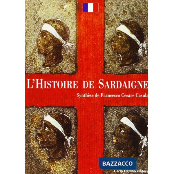 Storia di Sardegna. Sintesi. Ediz. francese (La)