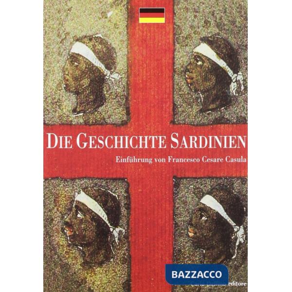Storia di Sardegna. Sintesi. Ediz. tedesca (La)
