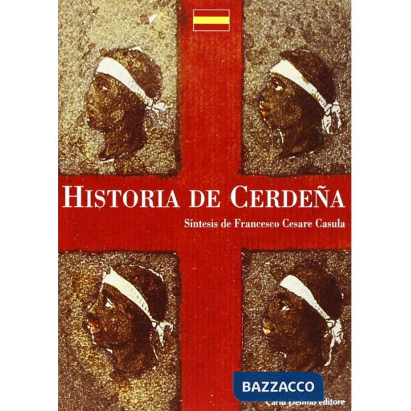 Storia di Sardegna. Sintesi. Ediz. spagnola (La)