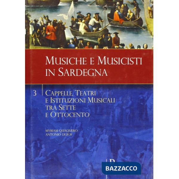 Cappelle, teatri e istituzioni musicali tra Sette e Ottocento