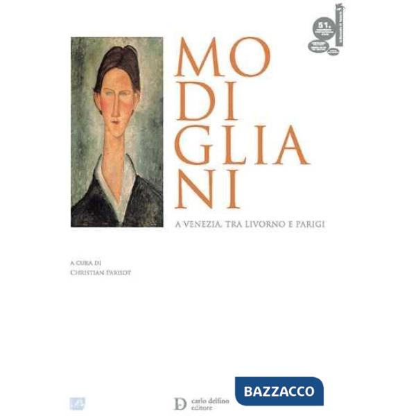 Modigliani a Venezia, tra Livorno e Parigi