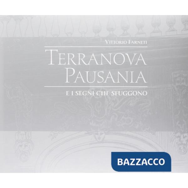 Terranova Pausania e i segni che sfuggono