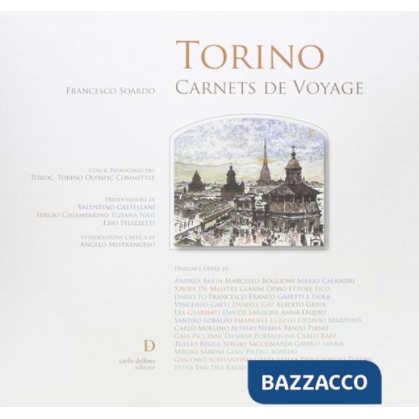 Torino. Carnet de voyage. Ediz. illustrata