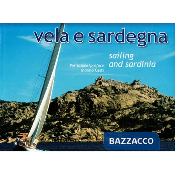 Vela e Sardegna. Ediz. multilingue