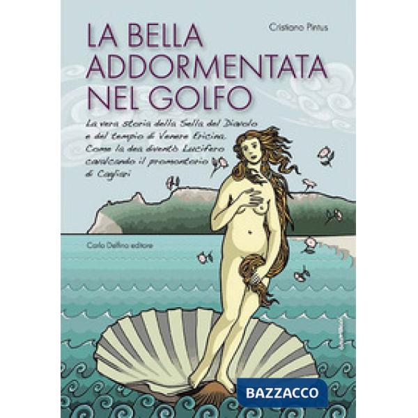 Bella addormentata nel golfo (La)