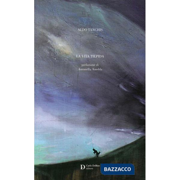 Vita tiepida (La)