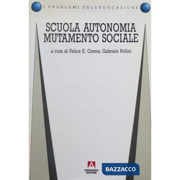 Scuola, autonomia, mutamento sociale