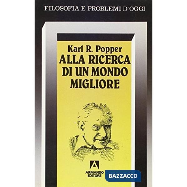 Alla ricerca di un mondo migliore