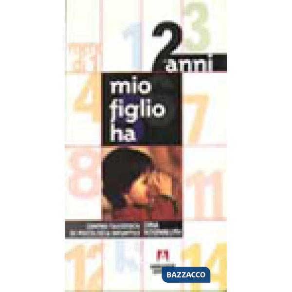 Mio figlio ha 2 anni