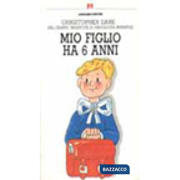 Mio figlio ha 6 anni