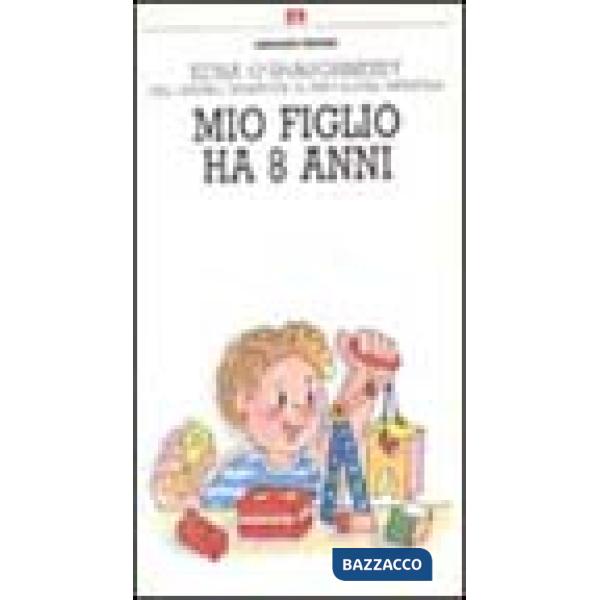 Mio figlio ha 8 anni