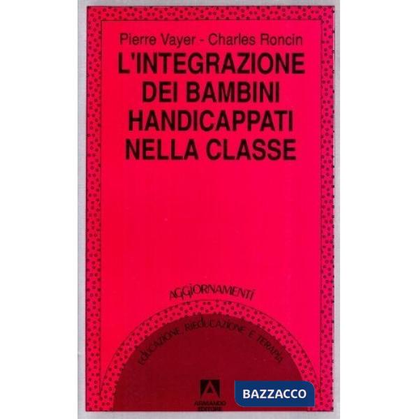 Integrazione del bambino handicappato in classe (L')