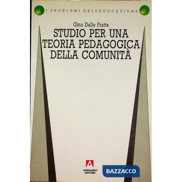 Studio per una teoria pedagogica della comunità