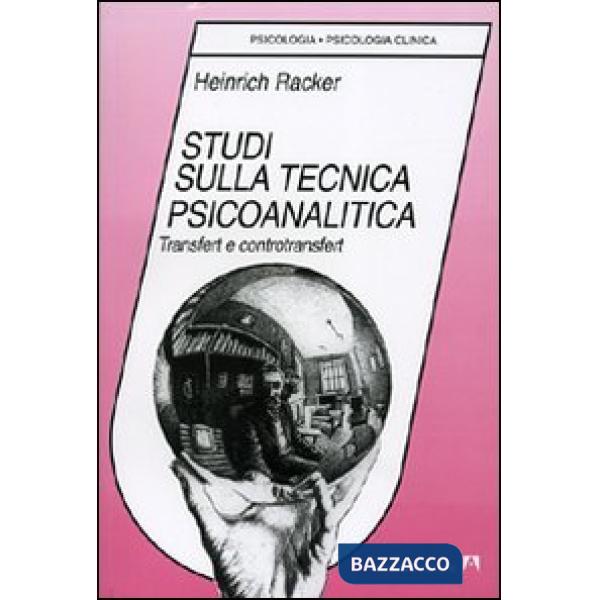 Studi sulla tecnica psicoanalitica. Transfert e controtransfert