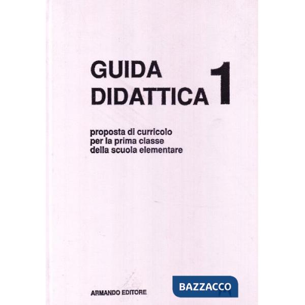 Guida didattica. Vol. 1