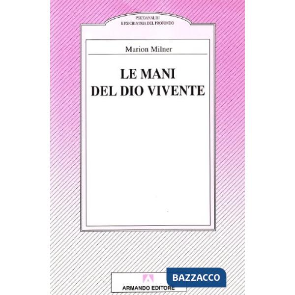 Mani del dio vivente (Le)