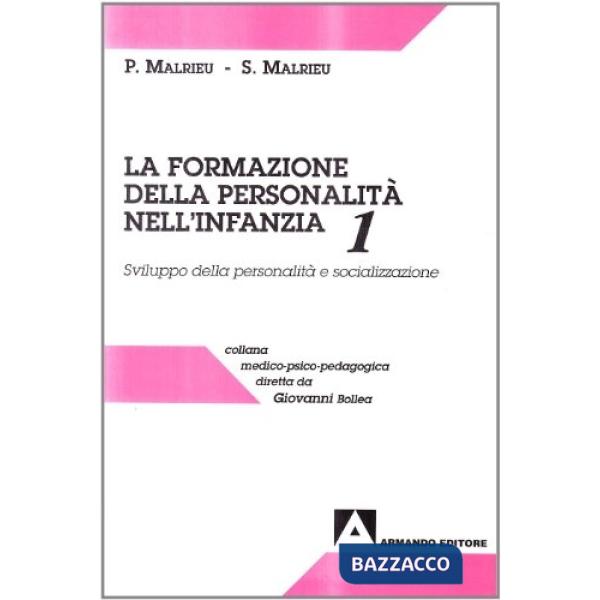 Formazione della personalità nell'infanzia. Sviluppo della personalità e socializzazione (La)